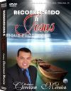 Reconhecendo a Jesus - Preletor Cleverson Moreira
